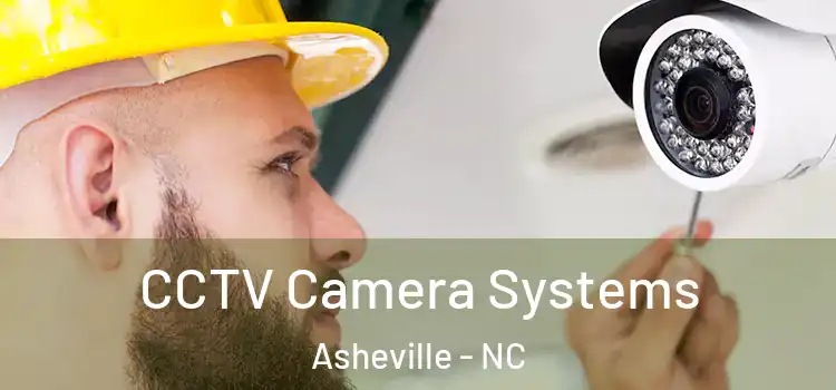 CCTV Camera Systems Asheville - NC
