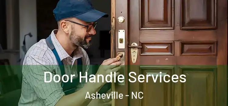 Door Handle Services Asheville - NC