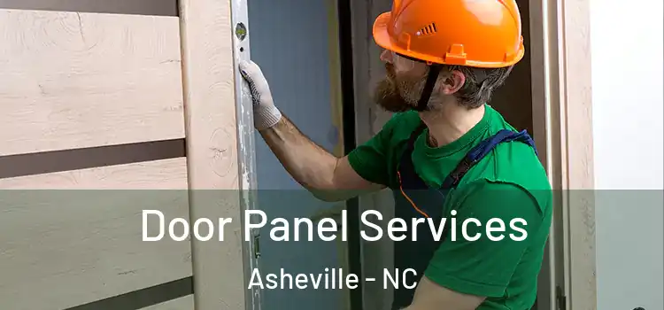 Door Panel Services Asheville - NC