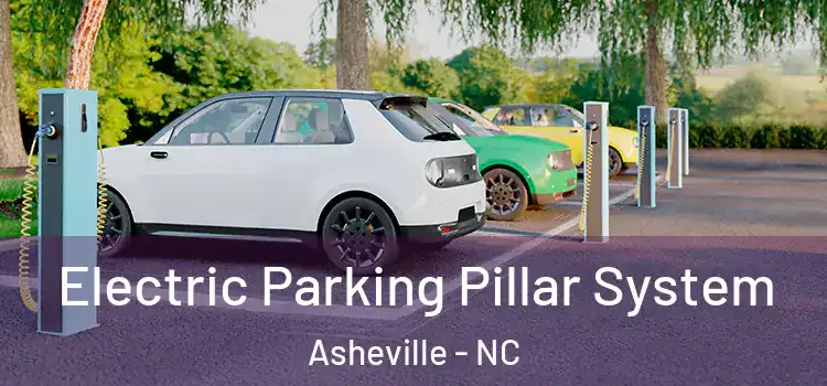 Electric Parking Pillar System Asheville - NC