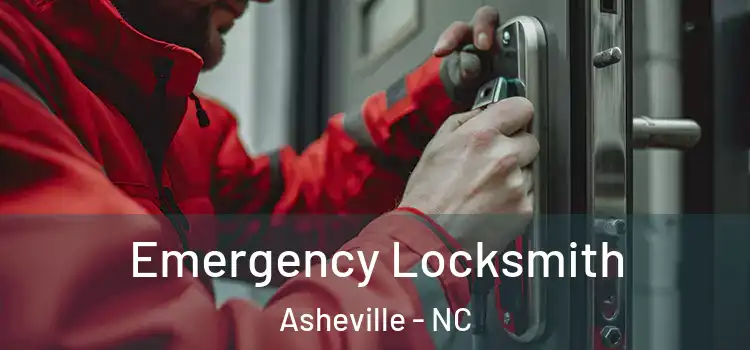 Emergency Locksmith Asheville - NC