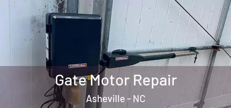 Gate Motor Repair Asheville - NC