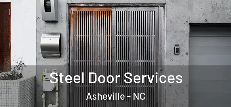 Steel Door Services Asheville - NC