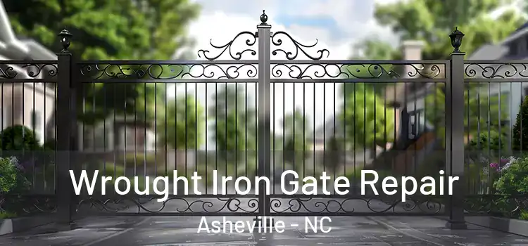 Wrought Iron Gate Repair Asheville - NC
